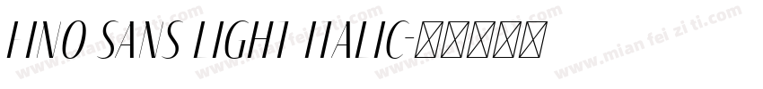 Fino Sans Light Italic字体转换